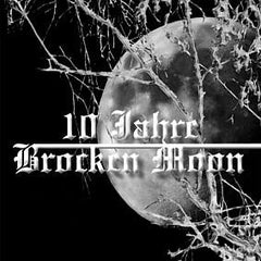 Brocken Moon - 10 Jahre Brocken Moon CD