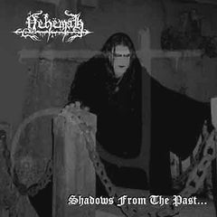 Nehëmah - Shadows from the Past CD