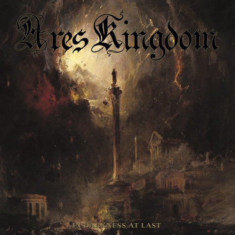 Ares Kingdom - In Darkness at Last GLP