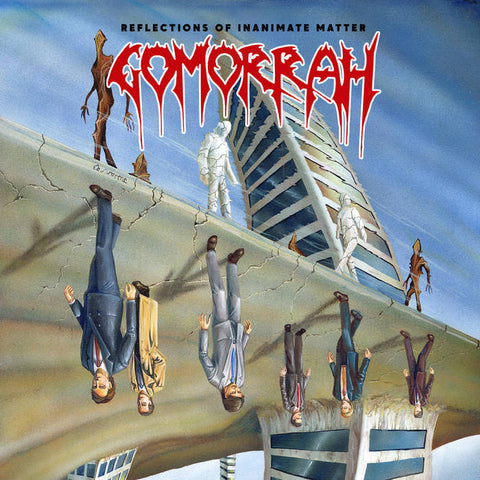 Gomorrah - Reflections of Inanimate Matter GLP