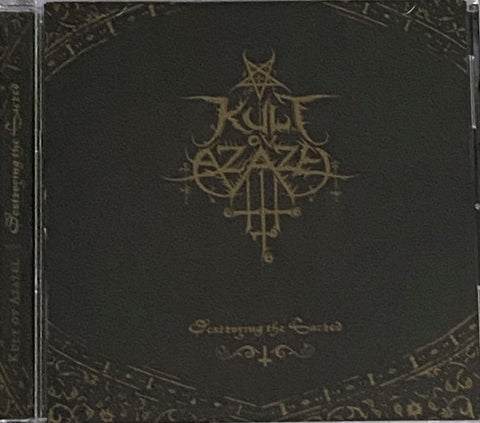 Kult Ov Azazel - Destroying the Sacred CD