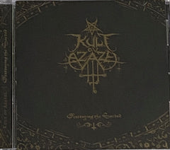 Kult Ov Azazel - Destroying the Sacred CD