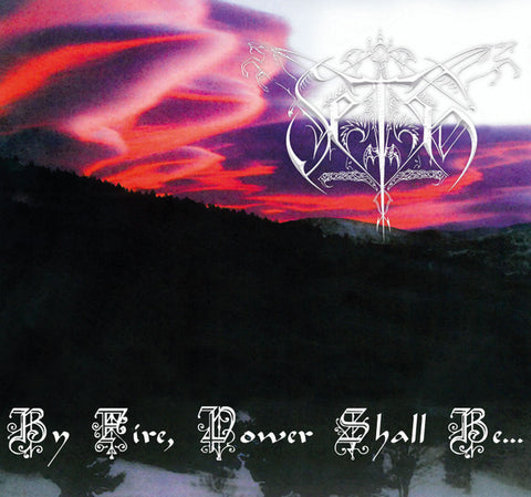 Seth - By Fire, Power Shall Be... Digi