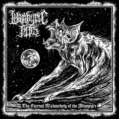 Wampyric Rites - The Eternal Melancholy of the Wampyre CD