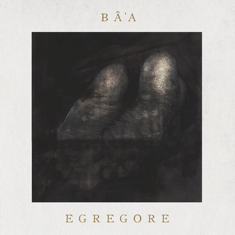 Bâ'a - Egrégore CD