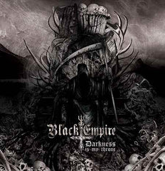 Black Empire - Darkness is my Throne CD