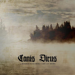 Canis Dirus - A Somber Wind from a Distant Shore CD