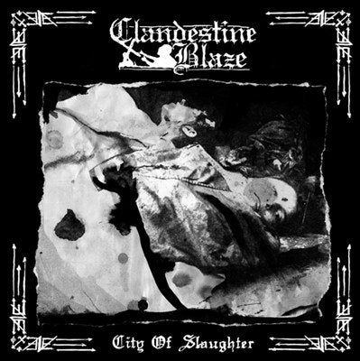 Clandestine Blaze - City of Slaughter CD