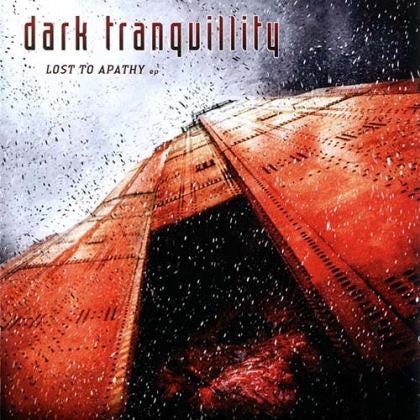 Dark Tranquility - Lost to Apathy EP