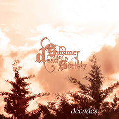 Dead Summer Society - Decades Digi