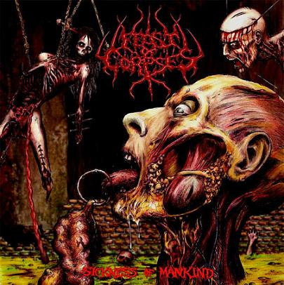 Feast of Corpses - The Sickness of Mankind CD