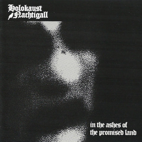 Holokaust Nachtigall - In the Ashes of the Promised Land CD