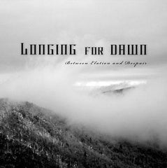 Longing for Dawn - Between Elation and Despair CD