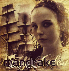 Mandrake - Mary Celeste CD