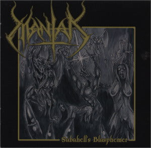 Mantak - Sabahell's Blasphemer CD