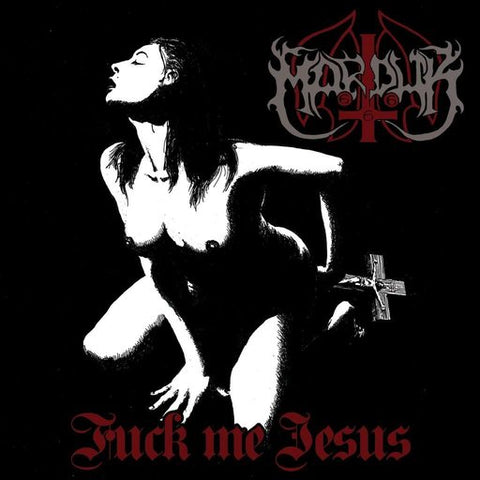 Marduk - Fuck me Jesus EP