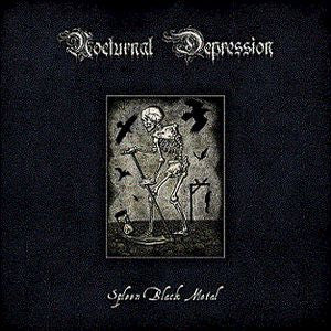 Nocturnal Depression - Spleen Black Metal Digi