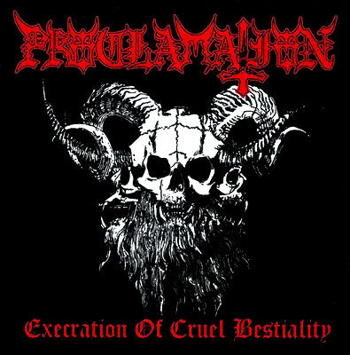 Proclamation - Execration of Cruel Bestiality CD