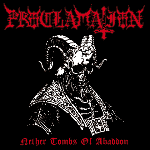 Proclamation - Nether Tombs of Abaddon CD