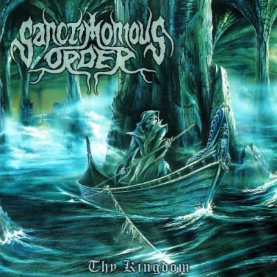 Sanctimonious Order - Thy Kingdom CD