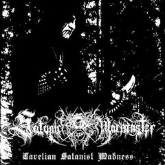 Satanic Warmaster - Carelian Satanist Madness DCD