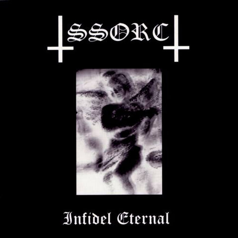 Ssorc - Infidel Eternal CD