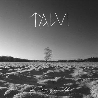 Talvi - Yksi Elämä, Yksi Pakotie CD