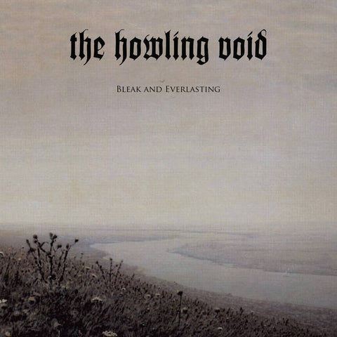 The Howling Void - Bleak and Everlasting Digipack