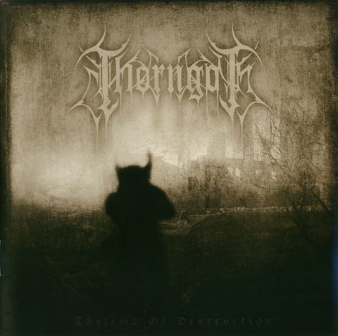 Thorngoth - Thelema of Destruction CD