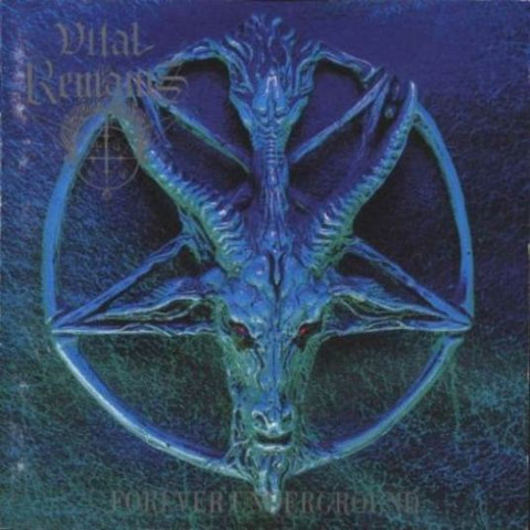 Vital Remains - Forever Underground CD