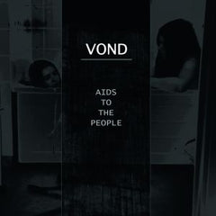 Vond – Aids to the People LP