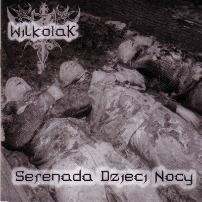 Wilkolak - Serenada dzieci nocy CD